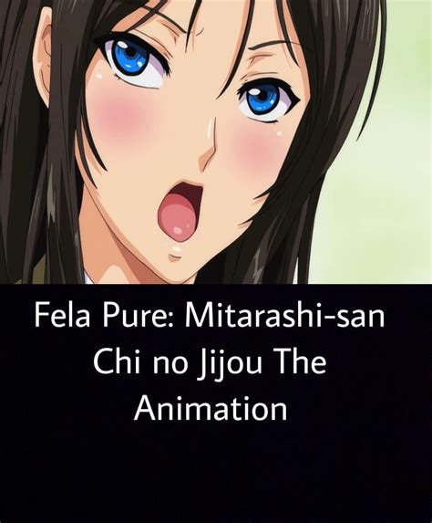 mitarashi san chi|Fela Pure Mitashari